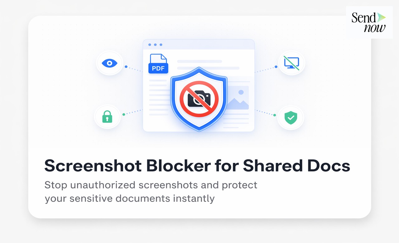 How to Protect Your Documents from Screenshots with SendNow